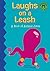 Laughs on a Leash: A Book of Pet Jokes (Read-it! Joke Books)