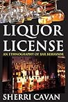 Liquor License: An Ethnography of Bar Behavior