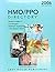 Hmo/Ppo Directory 2006: Detailed Profiles of U.S. Managed Healthcare Organizations & Key Decision Makers