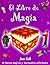 El libro de magia (Spanish Edition)