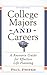 College Majors and Careers: A Resource Guide for Effective Life Planning