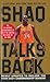 Shaq Talks Back (Turtleback School & Library Binding Edition)