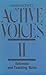 Active Voices II