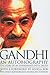 Autobiography: The Story of My Experiments With Truth