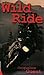 Wild Ride (Turtleback School & Library Binding Edition)