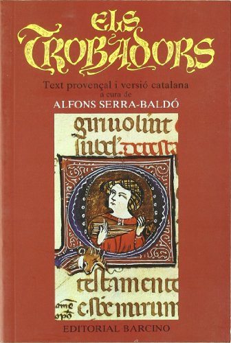Els trobadors (Crestomaties Barcino) (Catalan Edition)