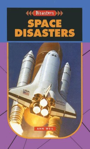 Space Disasters (Turtleback School & Library Binding Edition)