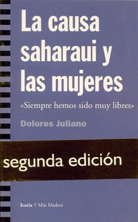La causa saharaui y las mujeres: Siempre hemos sido muy libres (Más Madera) (Spanish Edition)