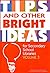 Tips and Other Bright Ideas for Secondary School Libraries, V... by Sherry York
