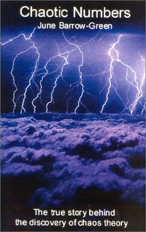Chaotic Numbers: The True Story Behind the Discovery of Chaos Theory (Hardcover)