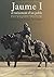 Jaume I, el naixement d'un ...