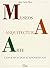 Museos, arquitectura, arte: Los espacios expositivos (Sílex Arte) (Spanish Edition)
