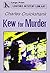 Kew For Murder