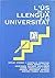 L'Us de La Llengua a la Uni...