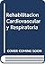 Rehabilitacion Cardiovascular y Respiratoria by Mandy Smith