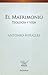 El Matrimonio: Teología y vida (Pelícano) (Spanish Edition)