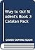 Way to Go! Student's Book 3 Catalan Pack (Catalan Edition)