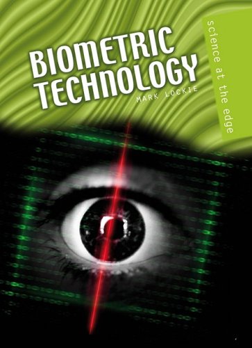 Biometric Technology (Science at the Edge)