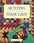 Quilting Made Easy by Karen Costello Soltys