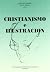 Cristianismo e Ilustración:...