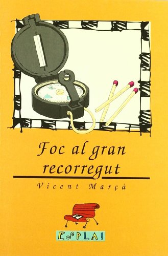 Foc al gran recorregut (Esplai) (Catalan Edition)