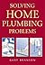 Solving Home Plumbing Problems