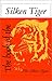 The Book of The Silken Tiger