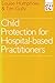 Child Protection for Hospit...