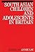 South Asian Children and Adolescents in Britain by Annie Lau