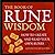 The Book of Rune Wisdom: Ho...