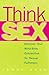 Think Sex