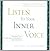 Listen to Your Inner Voice by Ellen Hall