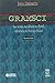 Gramsci - Sua Teoria, Incidencia No Brasil, Influencia No Servico Soci (Portuguese Edition)