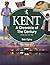 Kent - a Chronicle of the C...