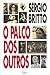 O palco dos outros: Caderno de viagens, 1973-1992 (Portuguese Edition)