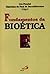 Fundamentos da bioética (Nova práxis cristã) (Portuguese Edition)