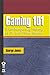 Gaming 101: A Contemporary History of PC and Video Games