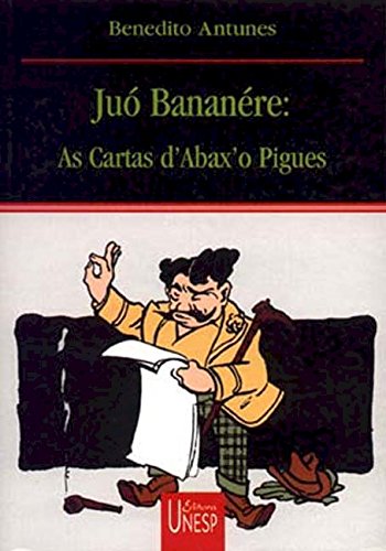 Juó Bananéres: As Cartas D'Abax'o Pigues (Paperback)