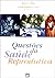 Questões da saúde reprodutiva (Portuguese Edition)
