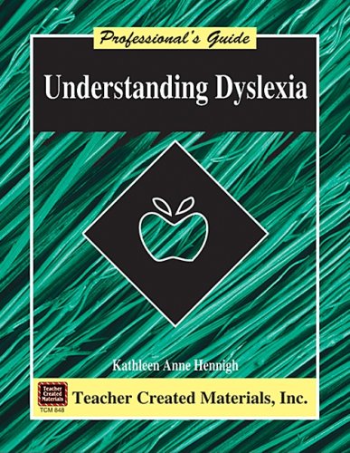 Understanding Dyslexia (Professional's Guide)