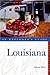 Louisiana: An Explorer's Guide