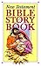 New Testament Bible Story Book