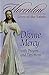 Divine Mercy with Prayers and Devotions (Florentine Lives of the Saints)