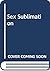 Sex Sublimation