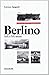Berlino: XIX-XX secolo (Guida all'architettura moderna) (Italian Edition)