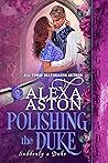Book cover for Polishing the Duke (Suddenly a Duke #3)
