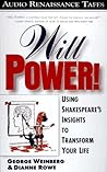 Will Power: Using Shakespeare's Insights to Transform Your Life