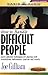 How to Handle Difficult People