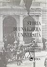 Storia di una libera università (Italian Edition)