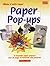Paper Pop-Ups (Make It Wih Paper Series)